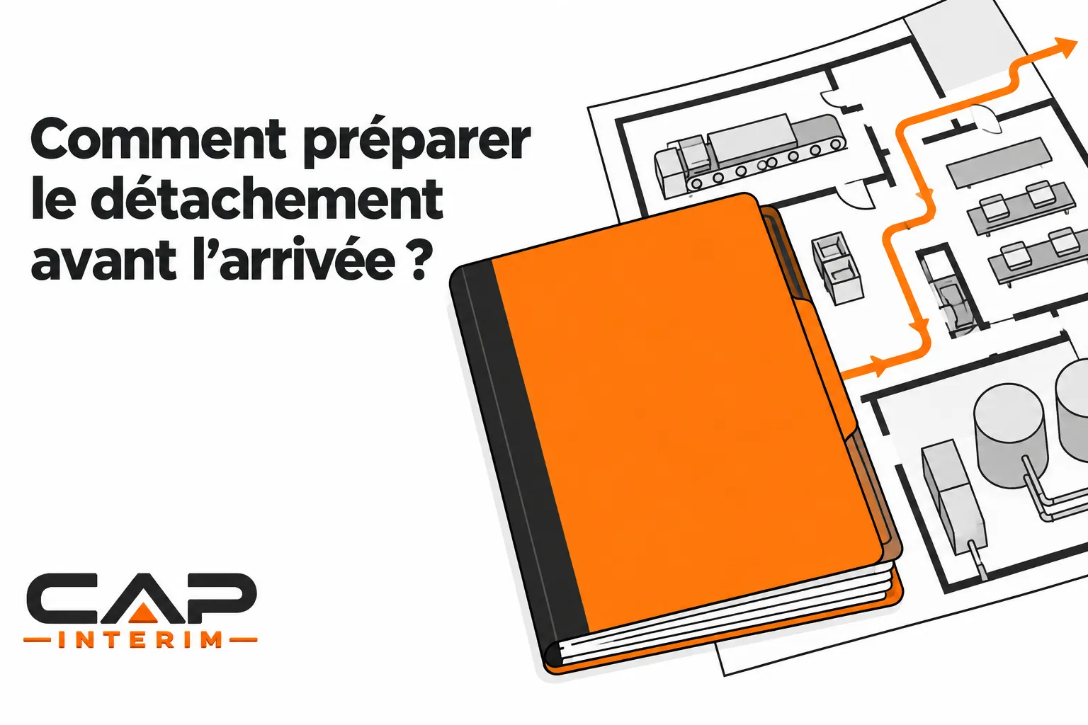 Plan d’ensemble montrant un carnet orange posé sur un plan d’aménagement intérieur avec itinéraire en flèches.